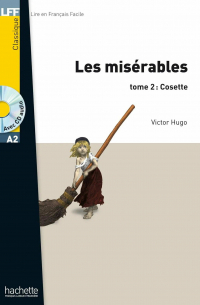 Victor Hugo - Les Misérables, tome 2: Cosette + CD