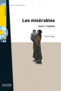 Victor Hugo - Les Misérables tome 1 : Fantine