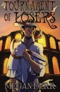 Меган Дерр - Tournament of Losers