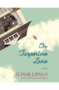 Elinor Lipman - On Turpentine Lane 