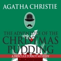 Агата Кристи - The Adventure of the Christmas Pudding 
