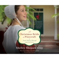 Shelley Shepard Gray - A Christmas Bride in Pinecraft - Amish Brides of Pinecraft, Book 4 