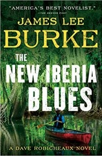 James Lee Burke - The New Iberia Blues