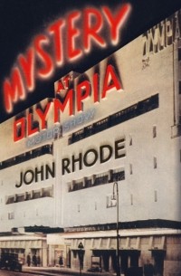 Джон Роуд - Mystery at Olympia
