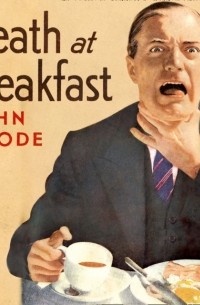 John Rhode - Death at Breakfast