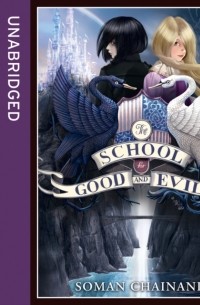 Соман Чайнани - School for Good and Evil