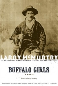 Larry  McMurtry - Buffalo Girls
