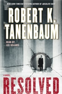 Robert K. Tanenbaum - Resolved