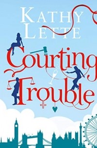 Кэти Летт - Courting Trouble