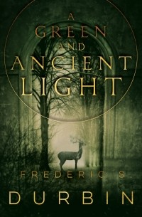 A Green and Ancient Light 