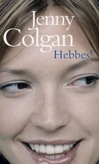 Jenny Colgan - Hebbes!