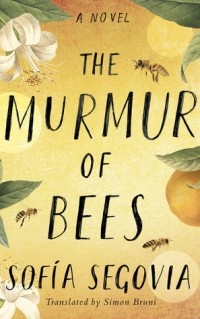 София Сеговия - The Murmur of Bees
