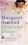 Маргарет Этвуд - Oryx und Crake