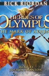 Рик Риордан - Mark of Athena 