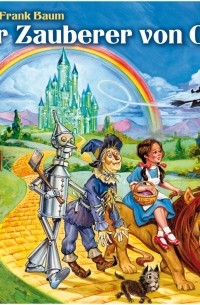 Лаймен Фрэнк Баум - Der Zauberer von Oz - Titania Special Folge 9