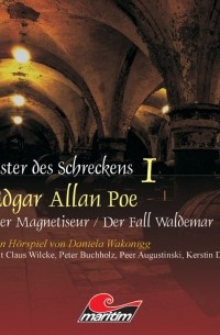  - Meister des Schreckens, Folge 1: Der Magnetiseur / Der Fall Waldemar
