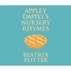 Беатрикс Поттер - Appley Dapply's Nursery Rhymes 