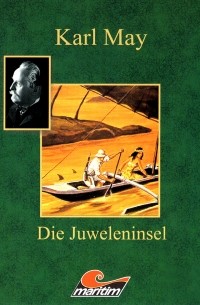 Karl May, Die Juweleninsel