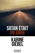 Karine Giébel - Satan était un ange