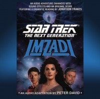 Питер Дэвид - Star Trek Next Generation: Imzadi