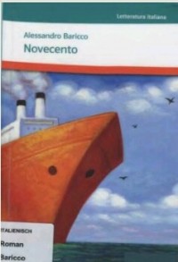 Алессандро Барикко - Novecento