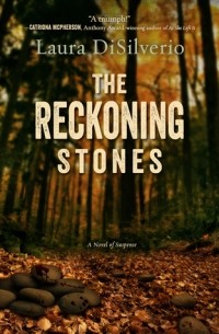 Лора Дисилверио - The Reckoning Stones