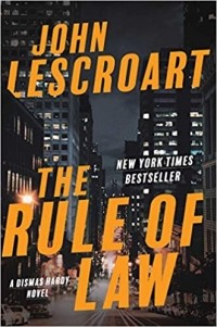 Джон Лескроарт - The Rule of Law