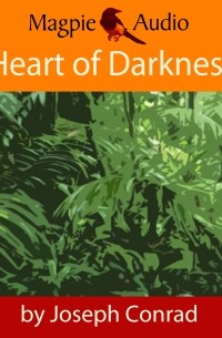 Джозеф Конрад - Heart of Darkness