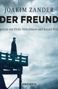 Йоаким Зандер - Der Freund 