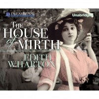 Edith Wharton - The House of Mirth