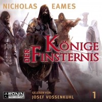 Nicholas Eames - Könige der Finsternis