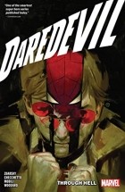  - Daredevil by Chip Zdarsky Vol. 3: Through Hell