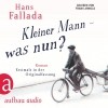 Ганс Фаллада - Kleiner Mann - was nun?