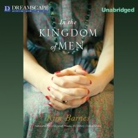 Ким Барнс - In the Kingdom of Men 