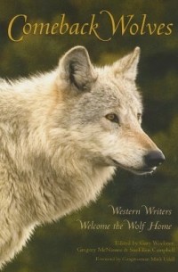  - Comeback Wolves: Western Writers Welcome the Wolf Home