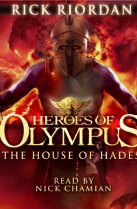 Рик Риордан - House of Hades 