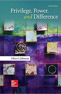 Allan G. Johnson - Privilege, Power, and Difference