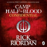 Рик Риордан - Camp Half-Blood Confidential
