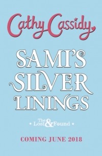 Кэти Кэссиди - Sami's Silver Lining