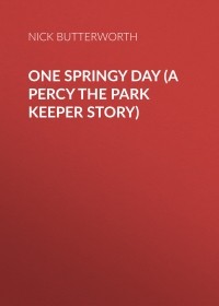Ник Баттерворт - One Springy Day 