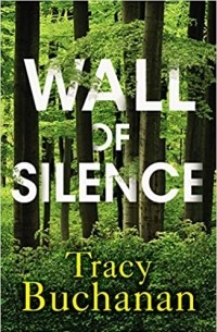 Tracy Buchanan - Wall of Silence