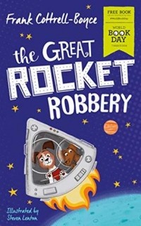 Frank Cottrell Boyce - The Great Rocket Robbery