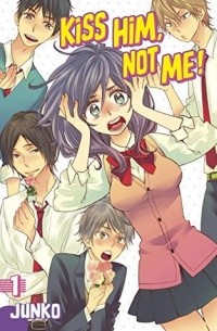 Джунко  - Kiss Him, Not Me!, Vol. 1