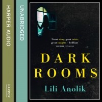 Lili  Anolik - Dark Rooms