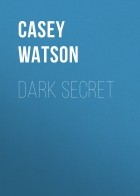 Casey Watson - Dark Secret