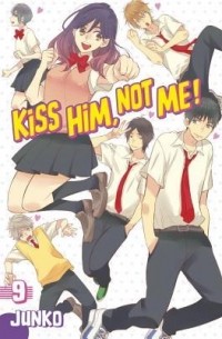 Джунко  - Kiss Him, Not Me!, Vol. 9