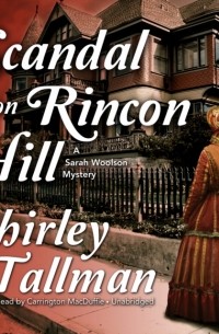 Scandal on Rincon Hill