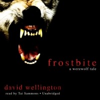 Дэвид Веллингтон - Frostbite