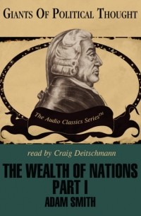  - Wealth of Nations, Part 1