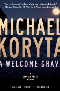 Майкл Корита - Welcome Grave
